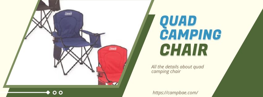 What is a Quad Camping Chair